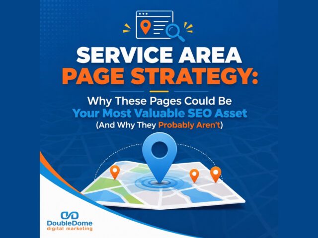 Service Area Page Strategy: Why These Pages Could Be Your Most Valuable SEO Asset (And Why They Probably Aren’t)