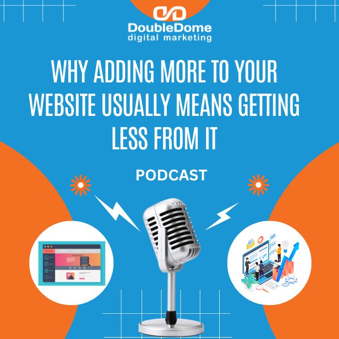 Why Adding More to Your Website Usually Means Getting Less From It episode artwork