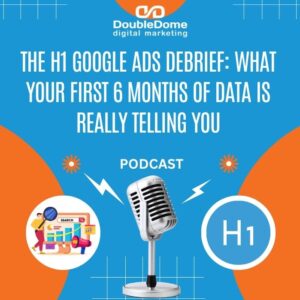 h1 google ads debrief