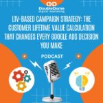 ltv-based campaign strategy