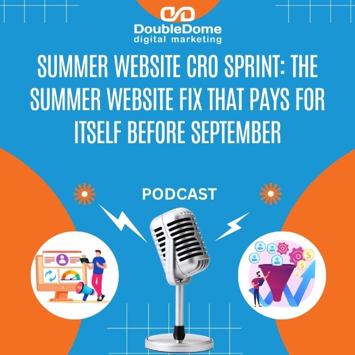 Summer Website CRO Sprint: The Summer Website Fix That Pays for Itself Before September episode artwork