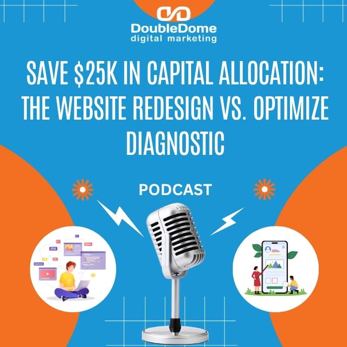 Save $25K in Capital Allocation: The Website Redesign vs. Optimize Diagnostic episode artwork