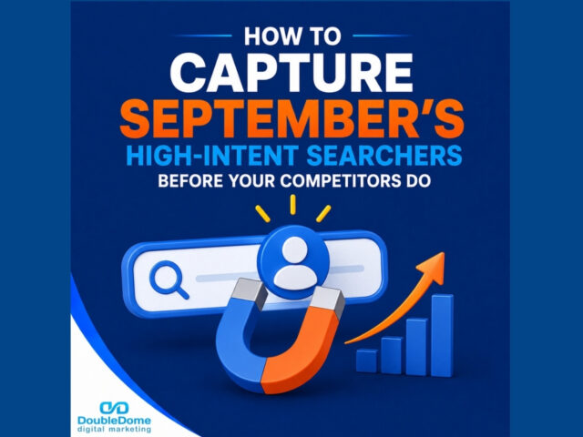 How to Capture September’s High-Intent Searchers Before Your Competitors Do: Winning With September Competitive Positioning