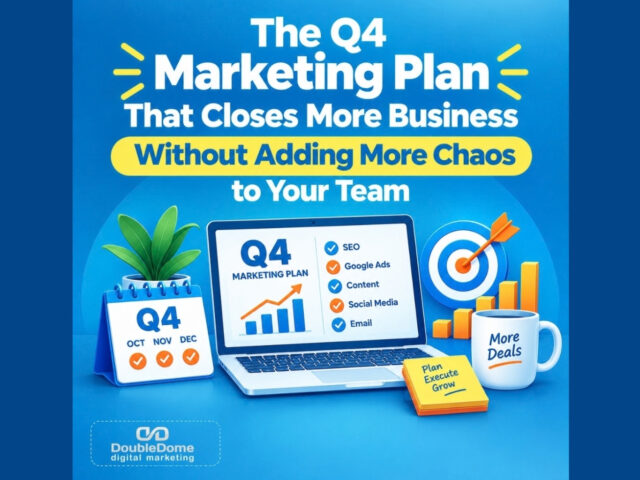 The Q4 Marketing Plan That Closes More Business Without Adding More Chaos to Your Team: Implementing a Q4 Campaign Focus Plan