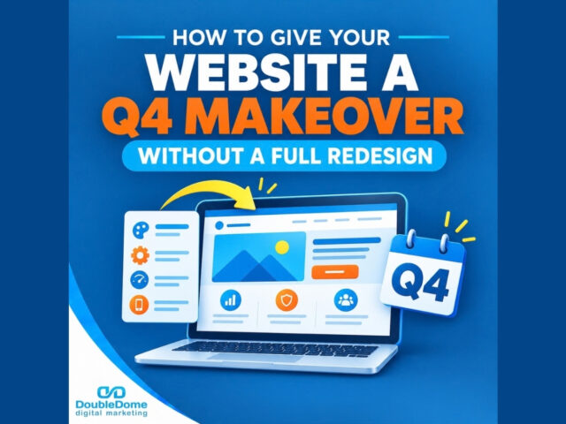 How to Give Your Website a Q4 Makeover Without a Full Redesign: Executing a High-Impact Q4 Website Makeover