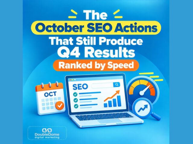 The October SEO Actions That Still Produce Q4 Results Ranked by Speed: Implementing Fast-Impact Technical Wins